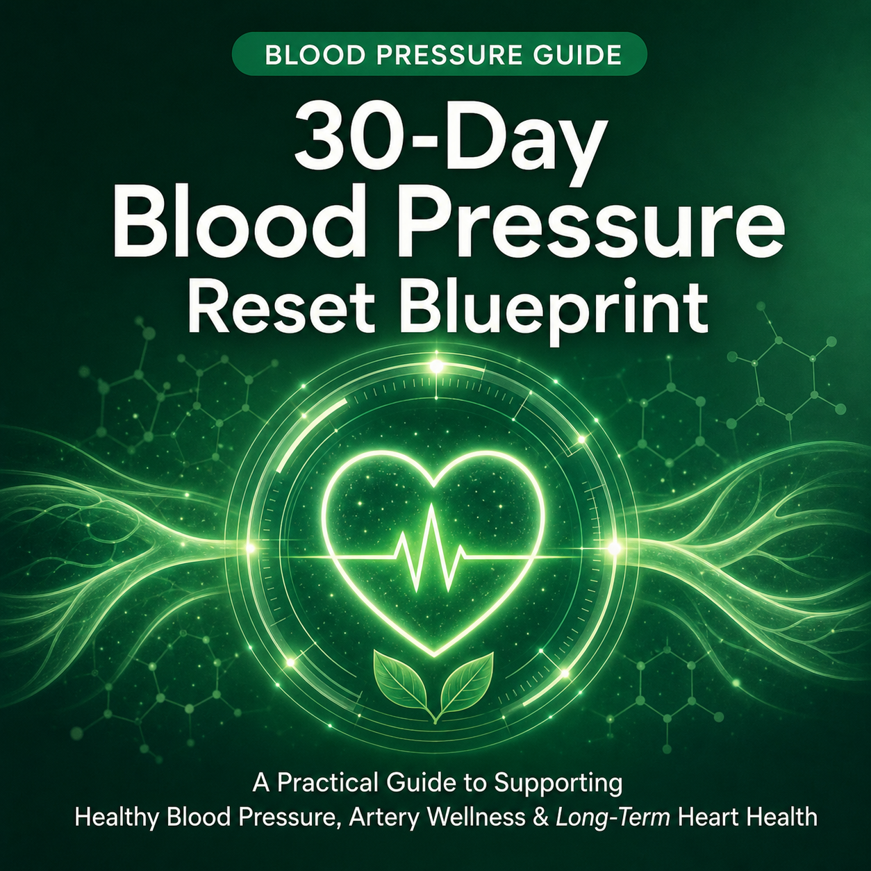 Holistic 30-Day Blood Pressure Reset Blueprint